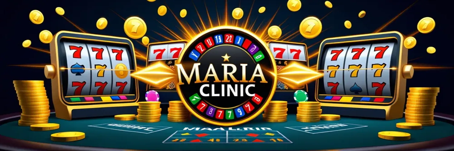 Maria clinic Casino Play Now
