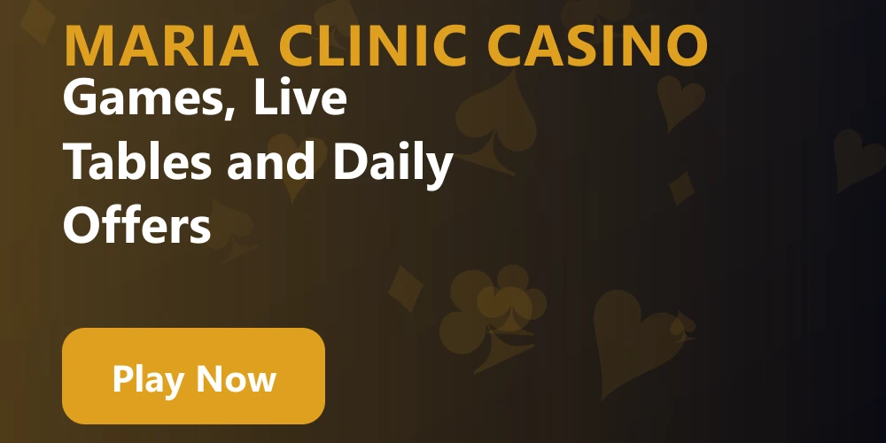 Maria clinic Online Casino