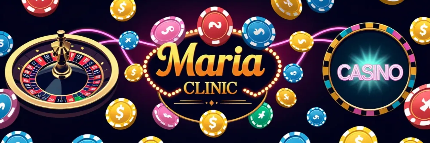 Maria clinic Online Casino